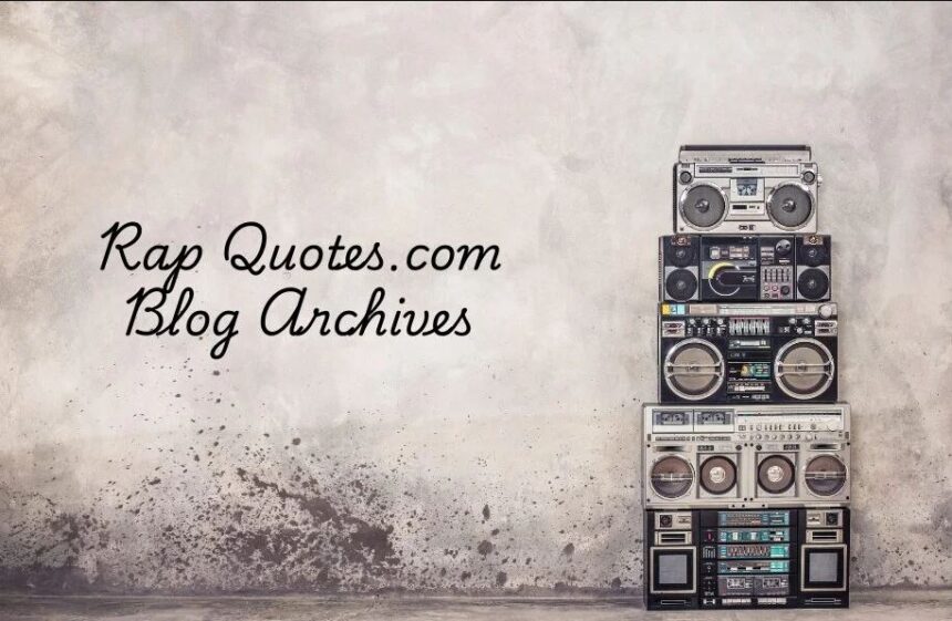 Rap-Quotes.com Blog Archives