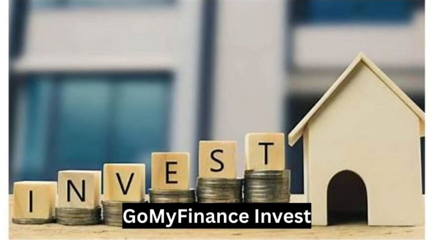 gomyfinance invest