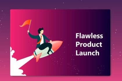 Flawless Product Launch