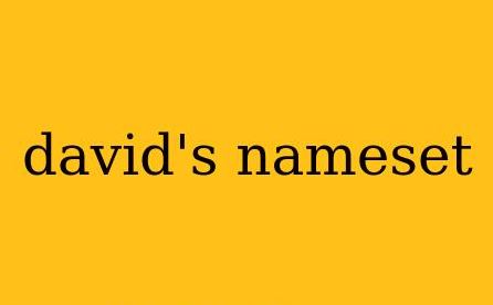 davids nameset